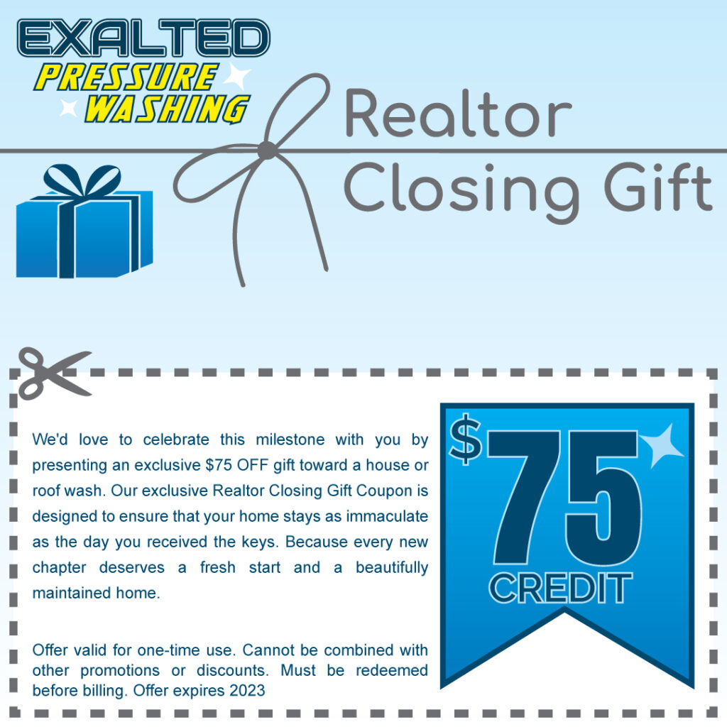 Exalted Pressure Washing Realtor Closing Gift Coupon Credit